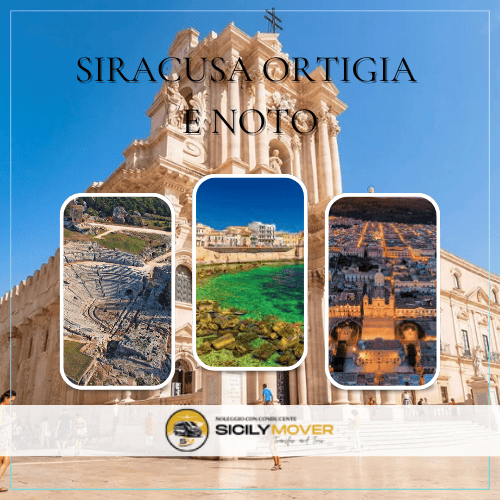 Siracusa Ortigia e Noto